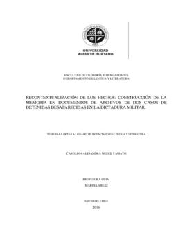 Recontextualización de los hechos: construcción de la memoria en documentos de archivos de dos ca...