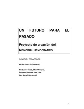 Un futuro para el pasado. Un proyecto de creación del Memorial Democrático