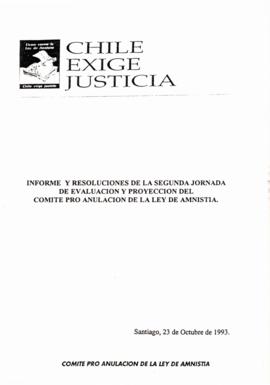 Informe y resoluciones de la segunda jornada de evaluación y proyección del Comité Pro Anulación ...