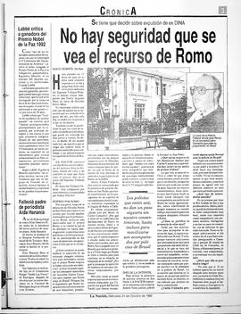 No hay seguridad que se vea el recurso de Romo