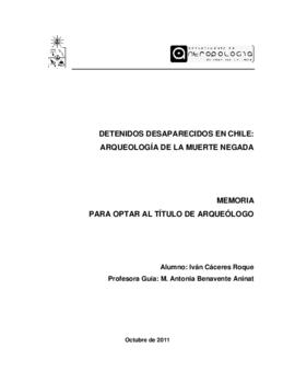 Detenidos desaparecidos en Chile: Arqueología de la muerte negada