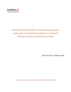 Libertad condicional de los condenados por graves violaciones a los derechos humanos y el derecho...